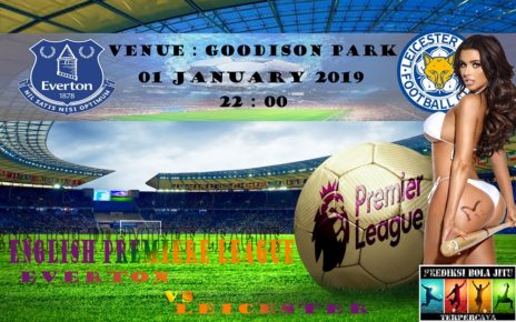 Prediksi Bola Jitu Everton vs Leicester 1 januari 2019